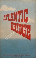 Book cover of Atlantic Bridge by Ministry of Information